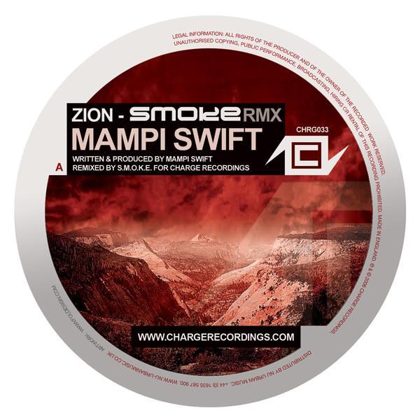 Mampi Swift - Zion (S.M.O.K.E. Remix) / Squids