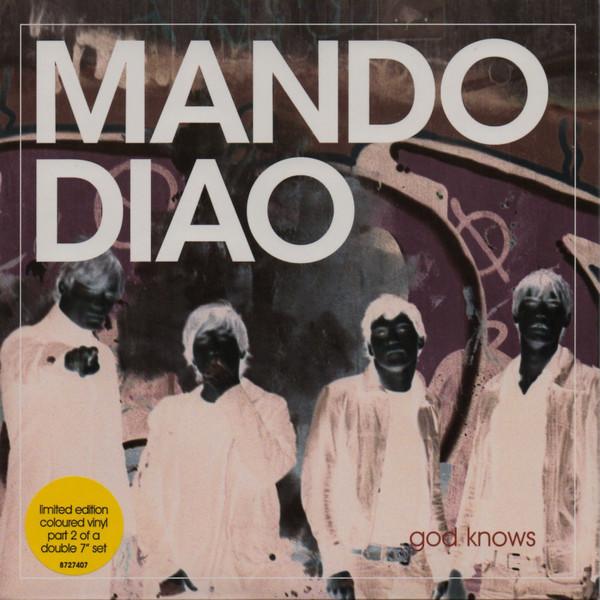 Mando Diao - God Knows