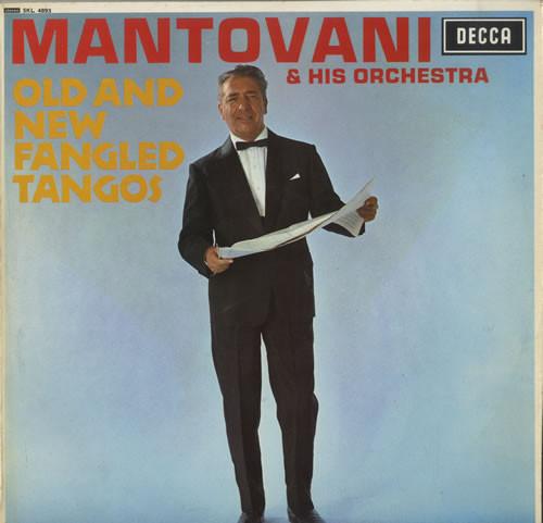 Mantovani And His Orchestra - Old And New Fangled Tangos