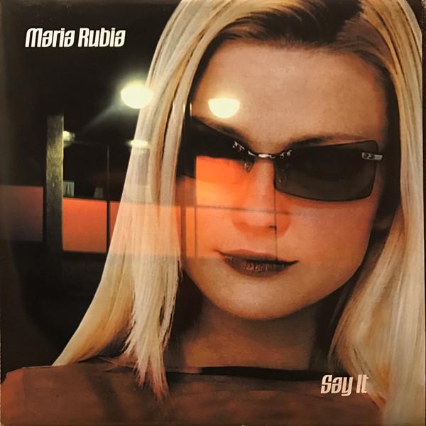 Maria Rubia - Say It