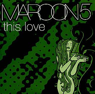 Maroon 5 - This Love