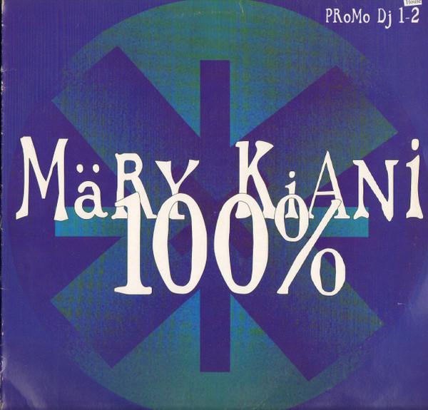 Mary Kiani - 100%