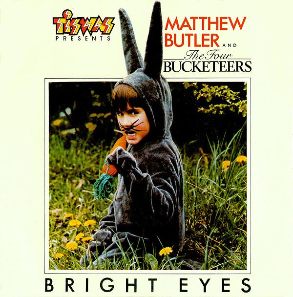 Matthew Butler (3), The Four Bucketeers - Bright Eyes
