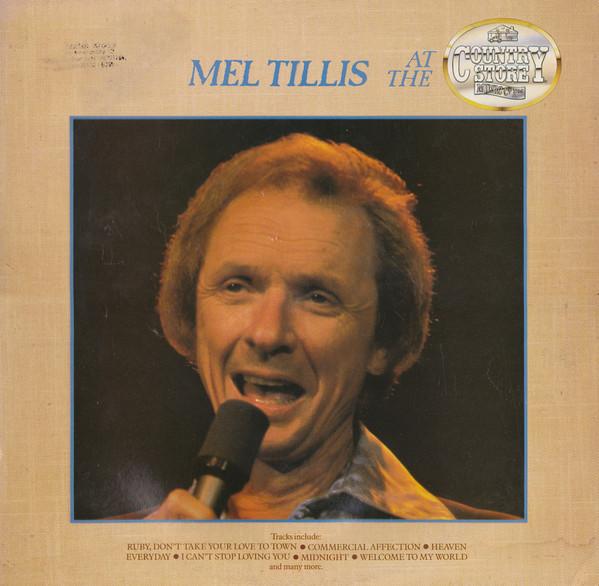 Mel Tillis - Mel Tillis At The Country Store