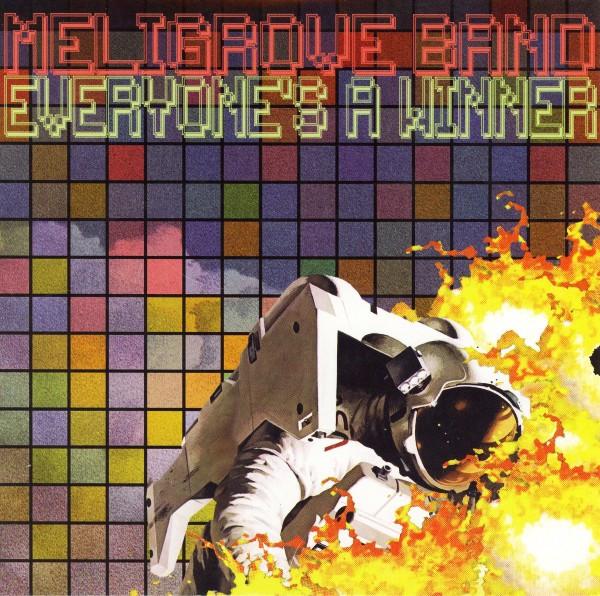 Meligrove Band - Everyone's A Winner