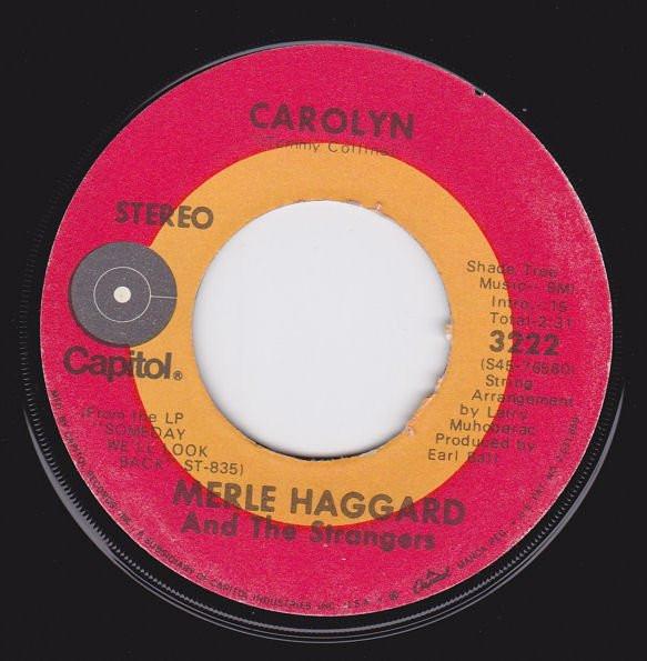 Merle Haggard, The Strangers (5) - When The Feelin' Goes Away / Carolyn