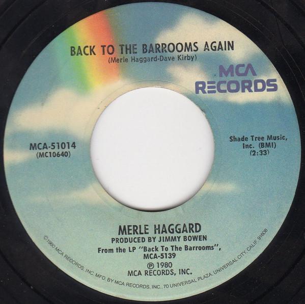 Merle Haggard - Back To The Barrooms Again / I Think I'll Just Stay Here And Drink