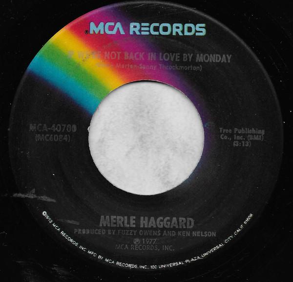 Merle Haggard - If We're Not Back In Love By Monday