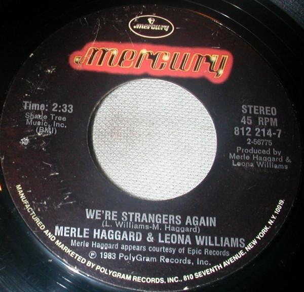 Merle Haggard, Leona Williams - We're Strangers Again