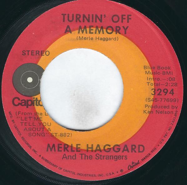 Merle Haggard, The Strangers (5) - Turnin' Off A Memory