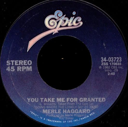 Merle Haggard - You Take Me For Granted
