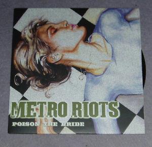 Metro Riots - Poison The Bride