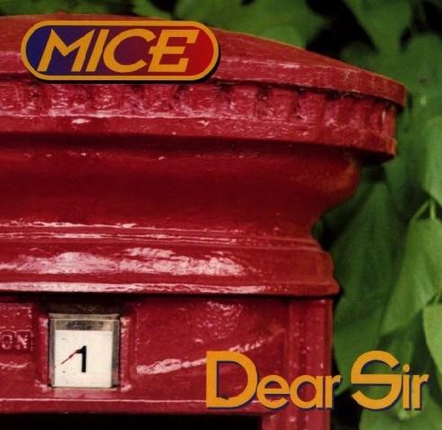 Mice - Dear Sir