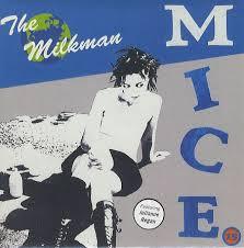 Mice - The Milkman