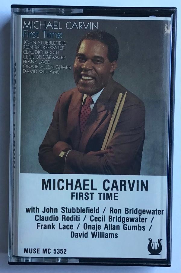 Michael Carvin - First Time