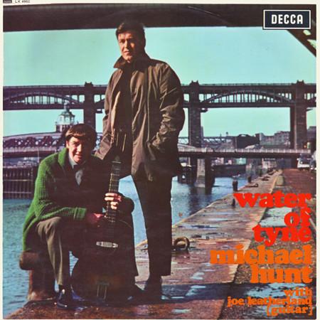 Michael Hunt (2), Joe Leatherland - Water Of Tyne