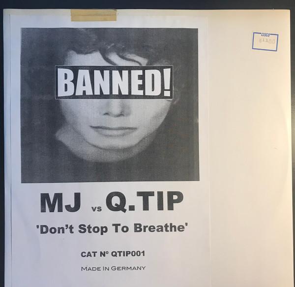 Michael Jackson, Q-Tip - Don't Stop To Breathe