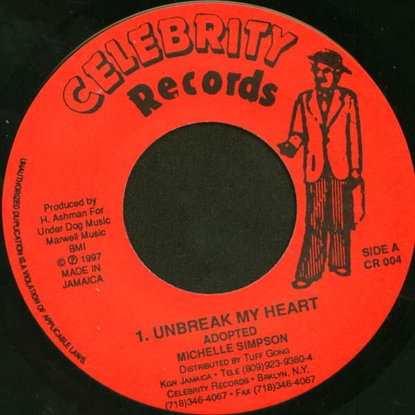 Michelle Simpson (2), Bassadar, Mikey Jarrett - Unbreak My Heart / East & West