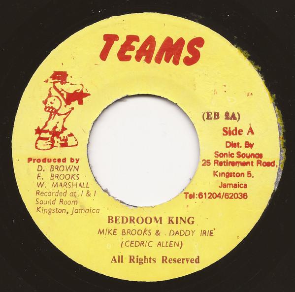 Mike Brooks, Daddy Irie - Bedroom King