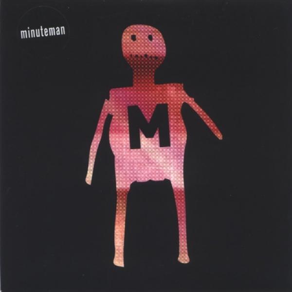 Minuteman (3) - Gave You All The Blame