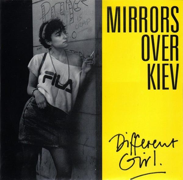 Mirrors Over Kiev - Different Girl