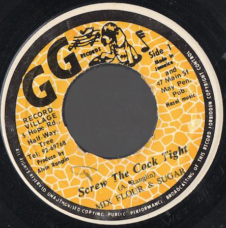 Mix Flour & Sugar, G.G. Allstars - Screw The Cock Tight / Dub Part Two