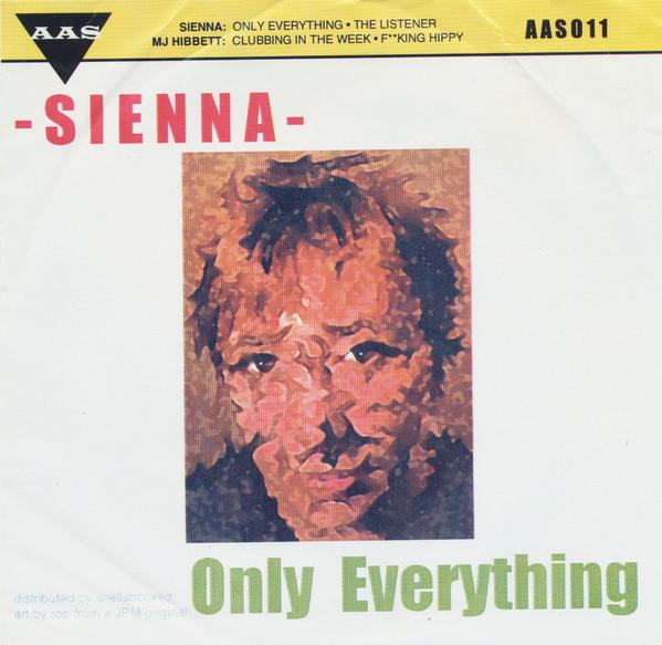 Mj Hibbett, Sienna (5) - Only Everything / Clubbing In The Week