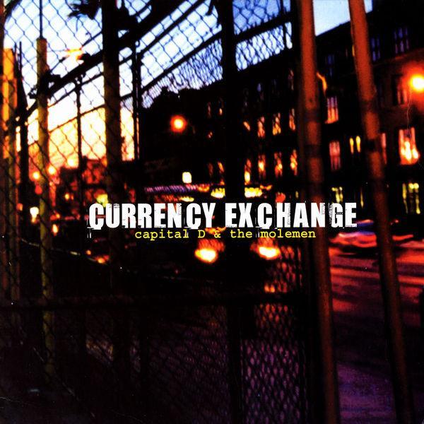 Molemen, Capital D - Currency Exchange