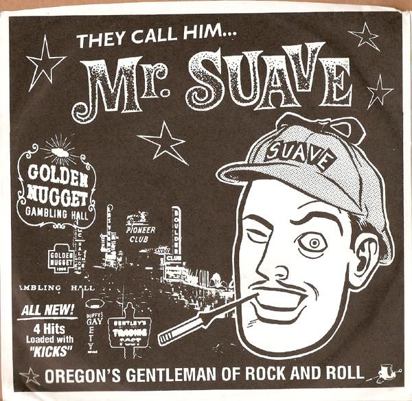 Mr. Suave - They Call Him...
