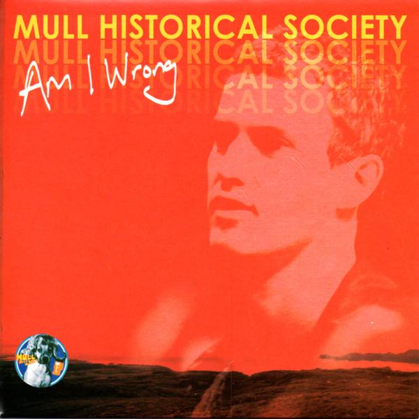 Mull Historical Society - Am I Wrong