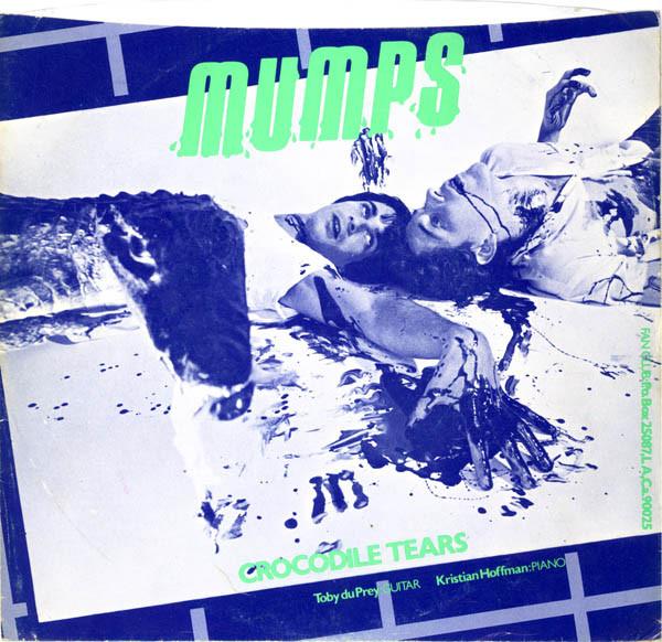 Mumps (3) - Crocodile Tears