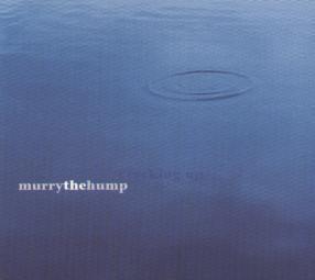 Murry The Hump - Cracking Up / No Girl No Sex