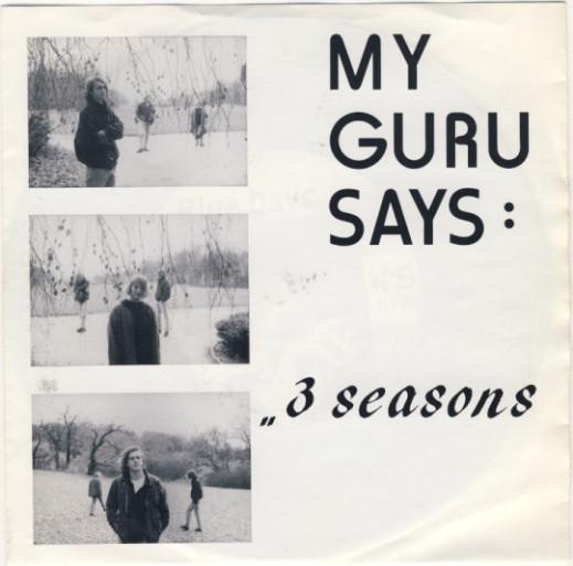 My Guru Says - 3 Seasons Are Enough!