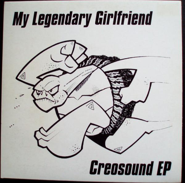 My Legendary Girlfriend - Creosound EP