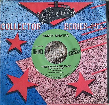 Nancy Sinatra - These Boots Are Made For Walkin' / Sugar Town