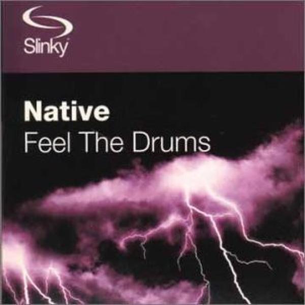 Native - Feel The Drums