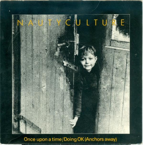 Nautyculture - Once Upon A Time / Doing OK (Anchors Away)