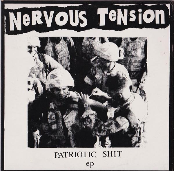 Nervous Tension (2) - Patriotic Shit EP