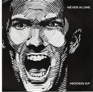 Never Alone - Hidden EP