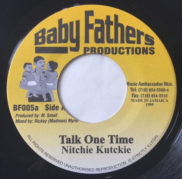 Nitchie Kutckie, Little Willie - Talk One Time / Bus Mi Gun