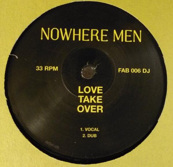 Nowhere Men - Love Take Over