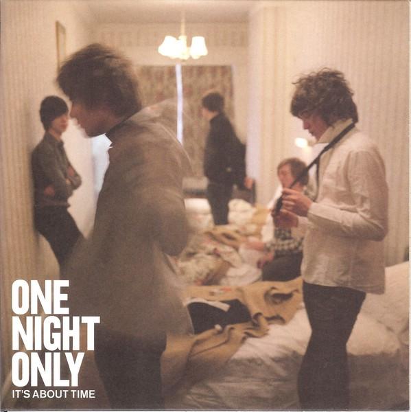 One Night Only - It's About Time