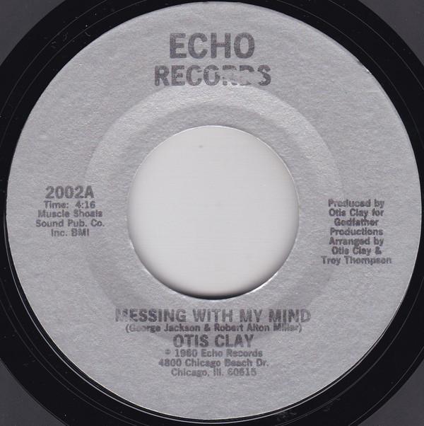 Otis Clay - Messing With My Mind