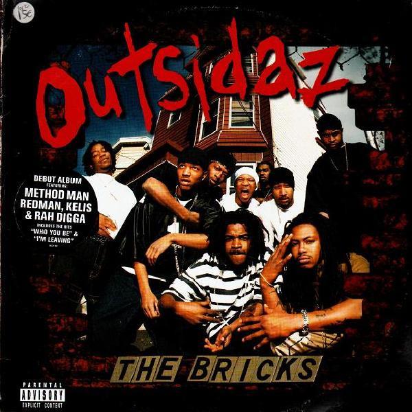 Outsidaz - The Bricks