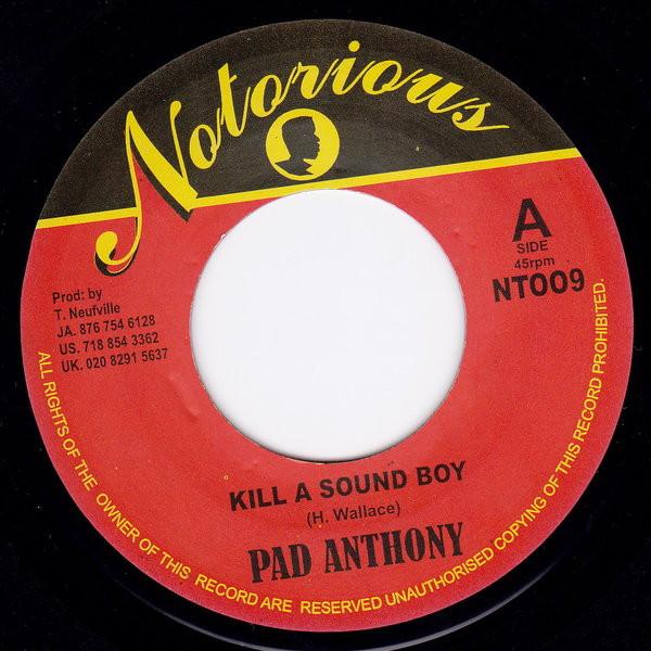 Pad Anthony - Kill A Sound Boy