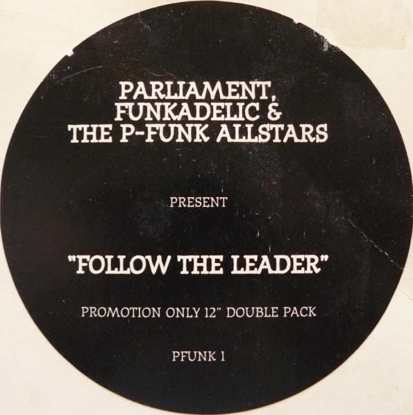 Parliament, Funkadelic, P-Funk All Stars - Follow The Leader