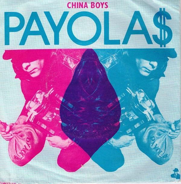 Payola$ - China Boys