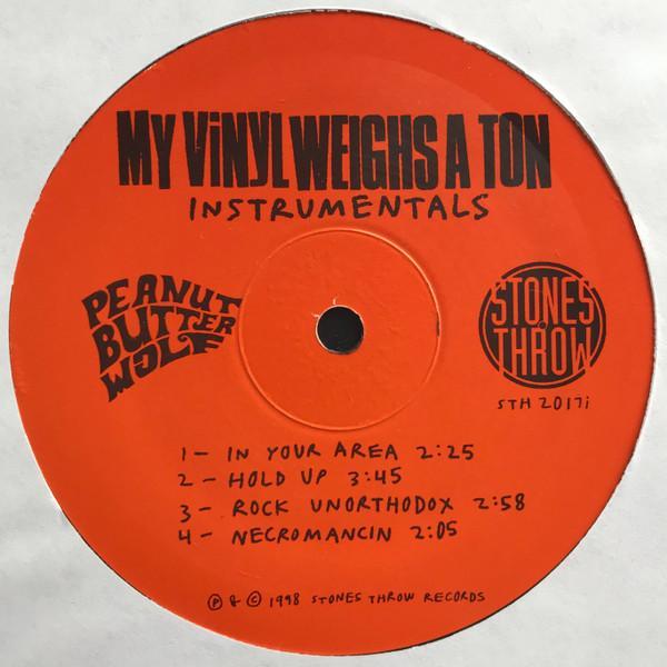 Peanut Butter Wolf - My Vinyl Weighs A Ton Instrumentals