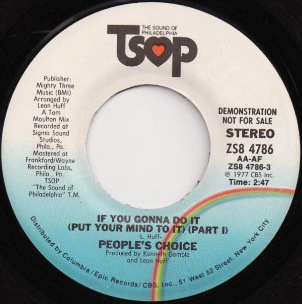 People's Choice - If You Gonna Do It (Put Your Mind To It)