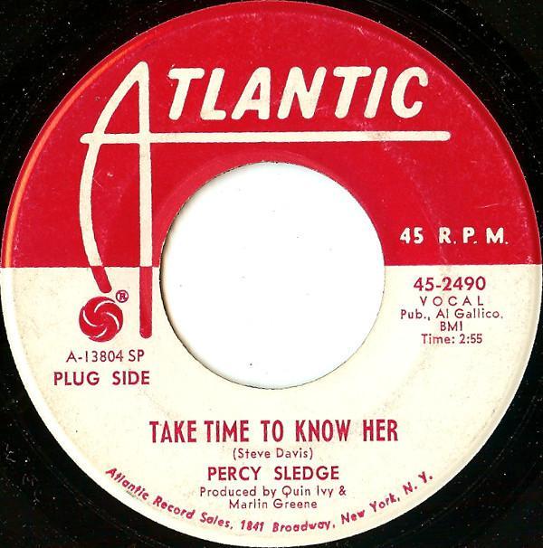 Percy Sledge - Take Time To Know Her / It's All Wrong But It's Alright